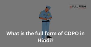 What is the full form of CDPO in Hindi?