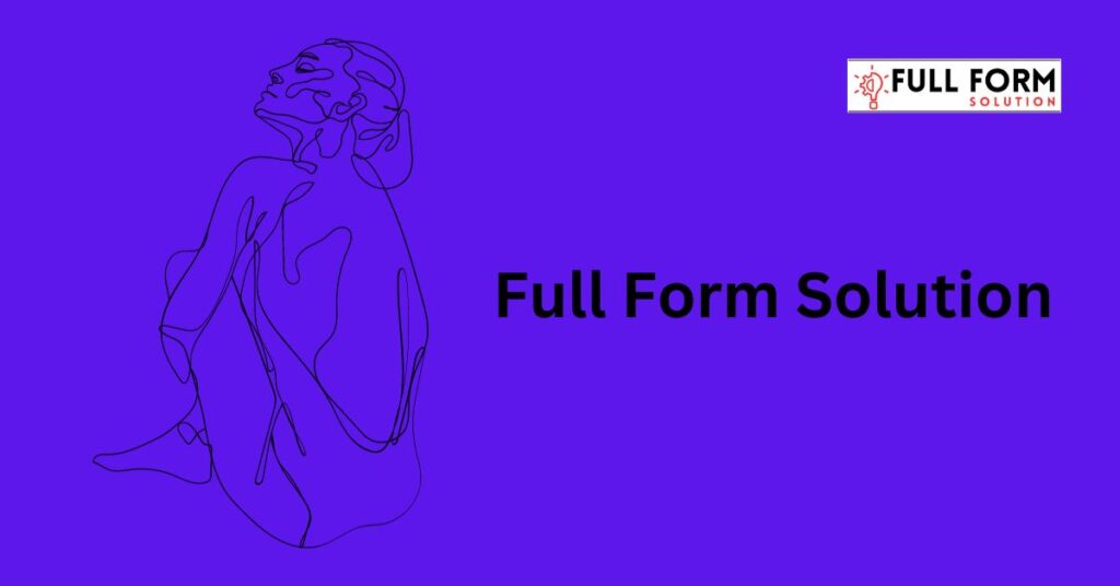 Full Form Solution